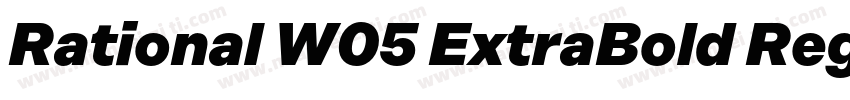 Rational W05 ExtraBold Regular字体转换